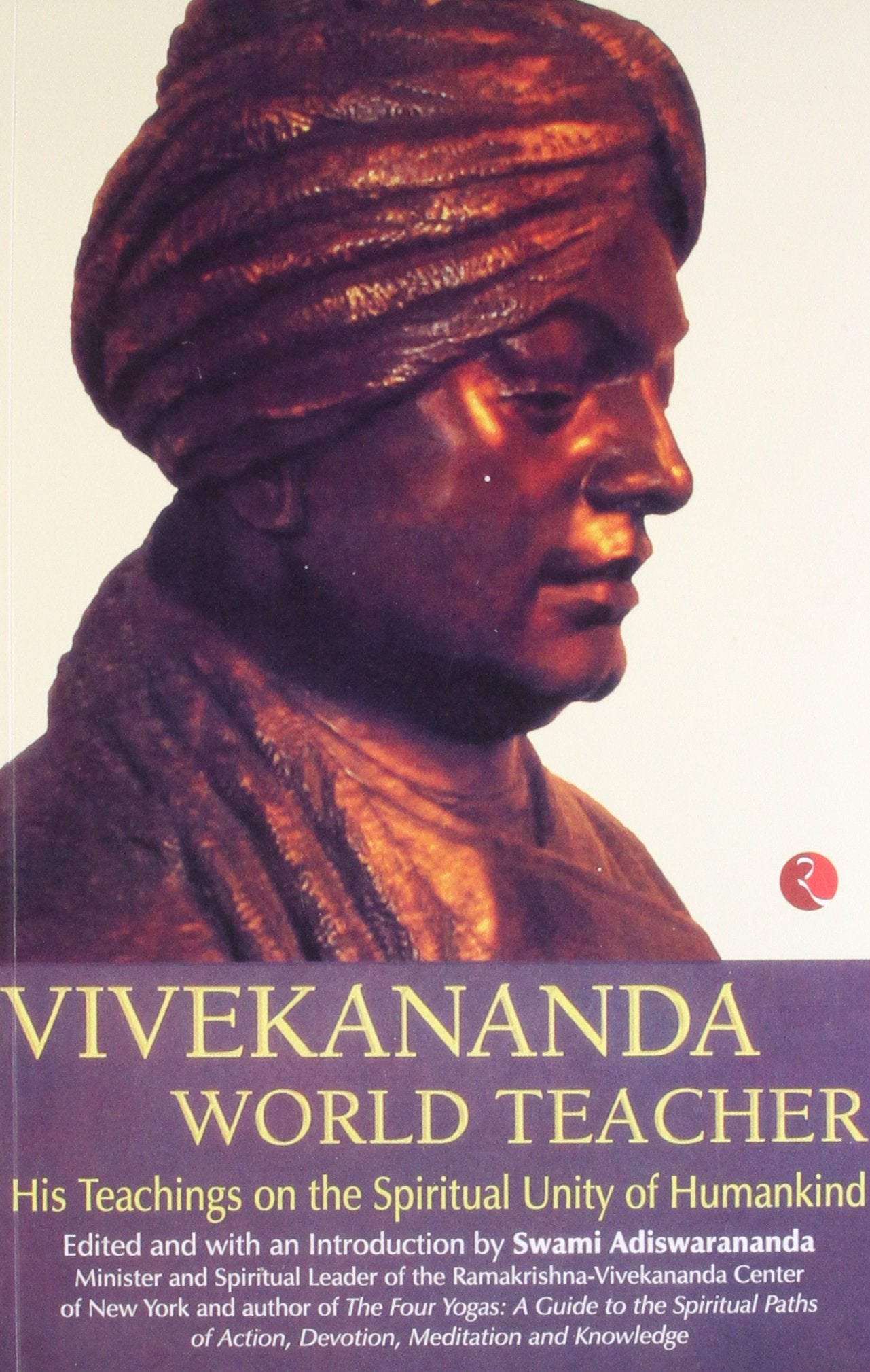Vivekanda: World Teacher Memories