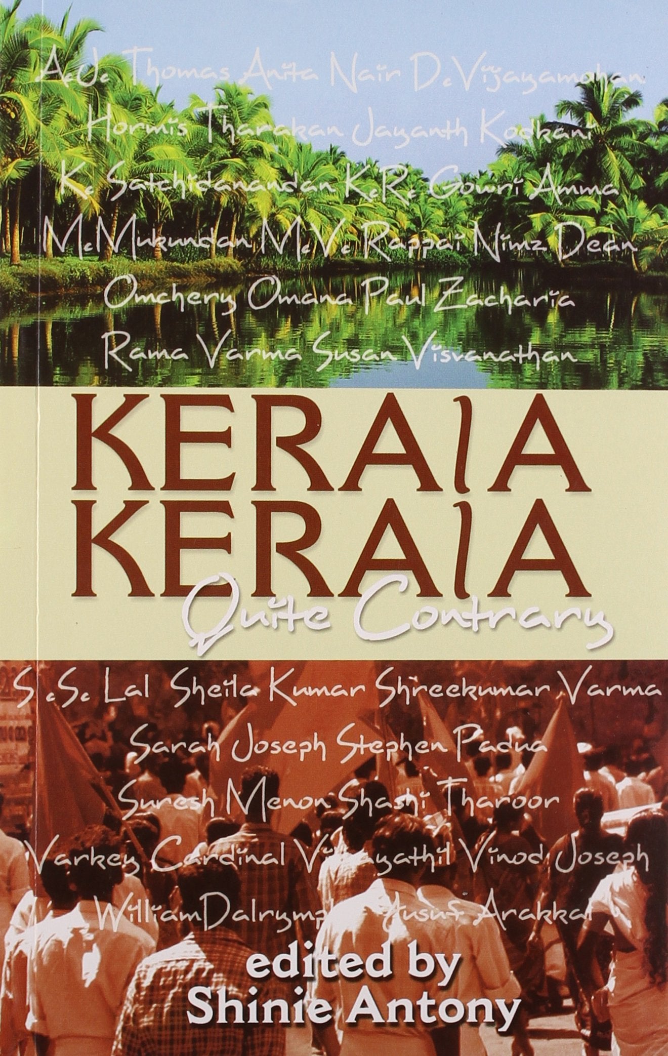 Kerala Kerala, Quite Contrary Contemporary literature