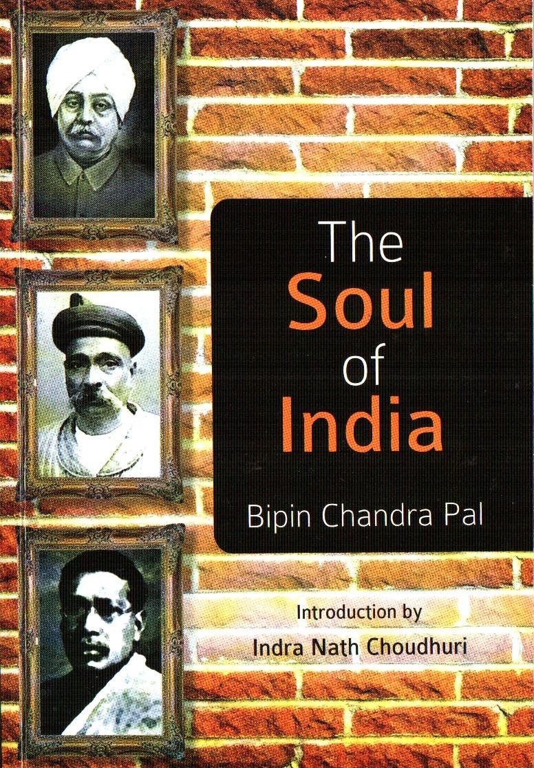 The Soul of India Politics & History