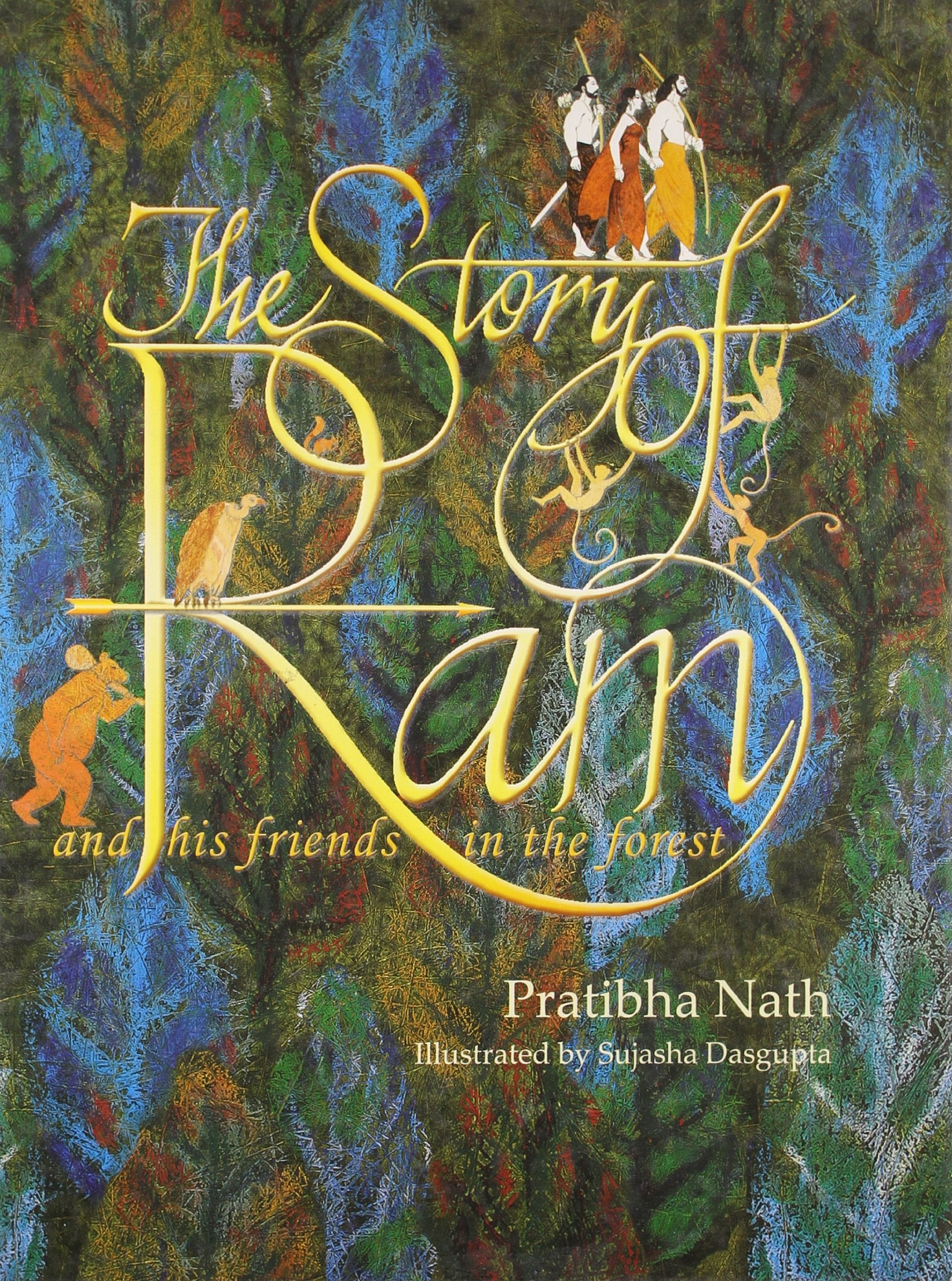 Story of Ram: and His Friends in the Forest Contemporary literature