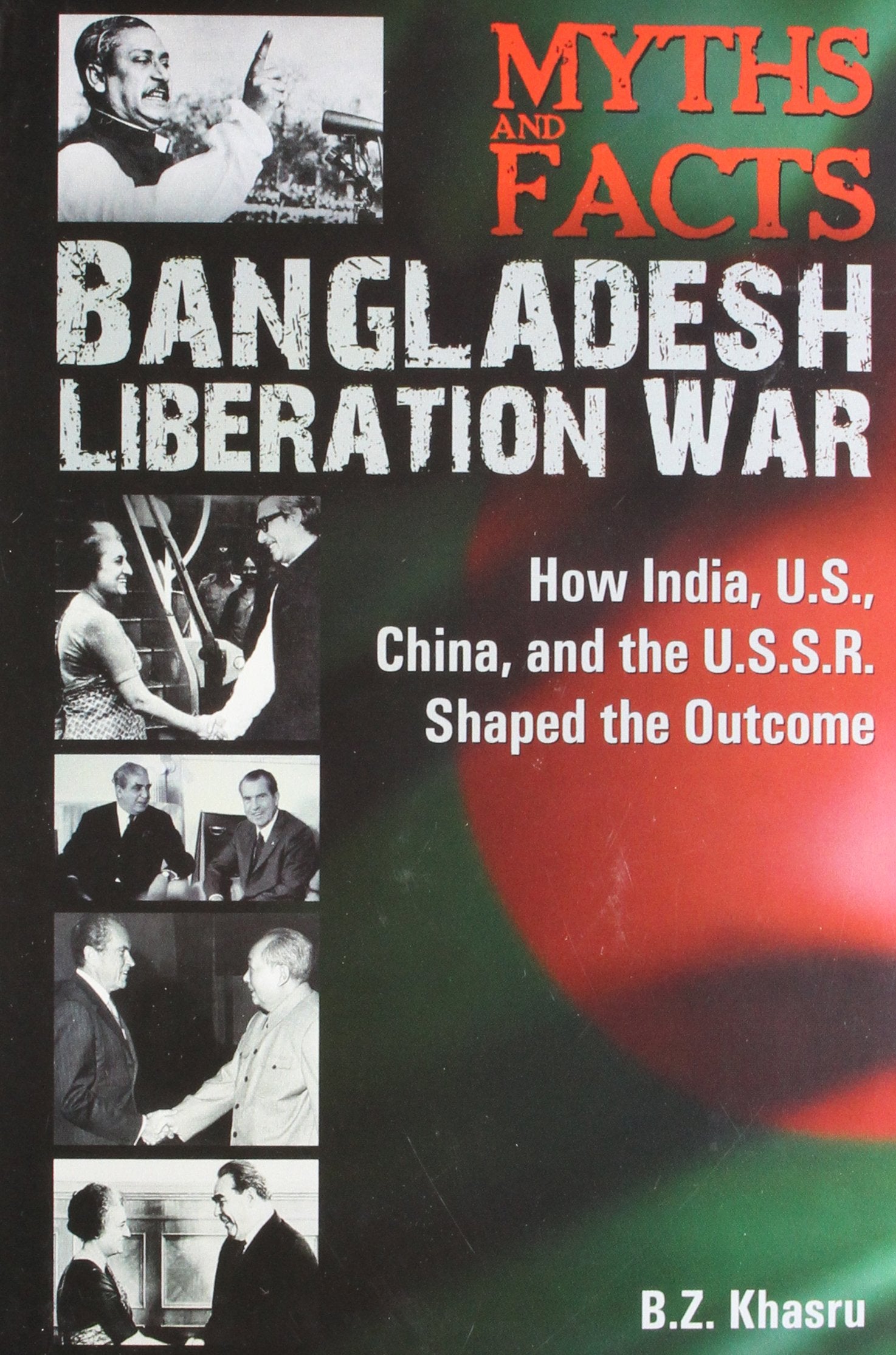 Myths and Facts Bangladesh Liberation War Politics & History