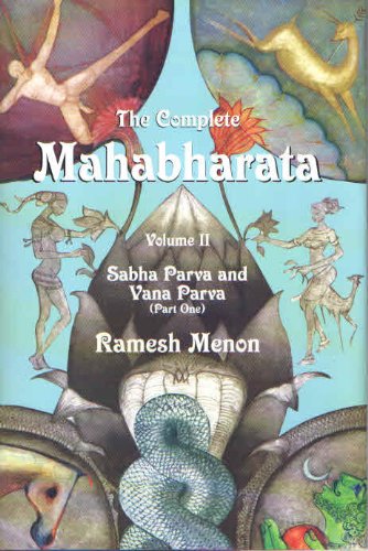 The Complete Mahabharata: Volume II Sabha Parva and Vana Parva Books