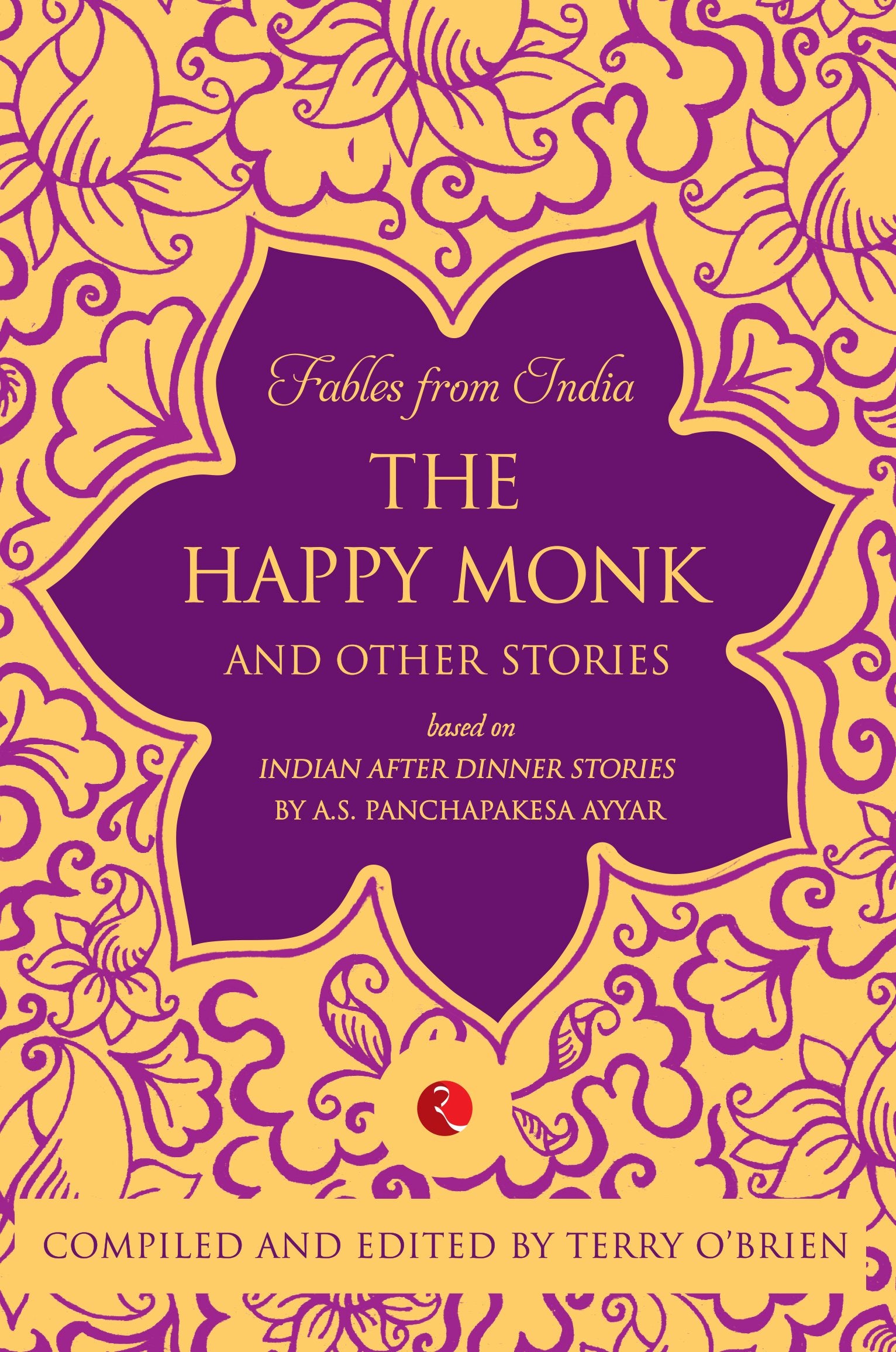 Fables from India: The Happy Monk and Other Stories Contemporary literature