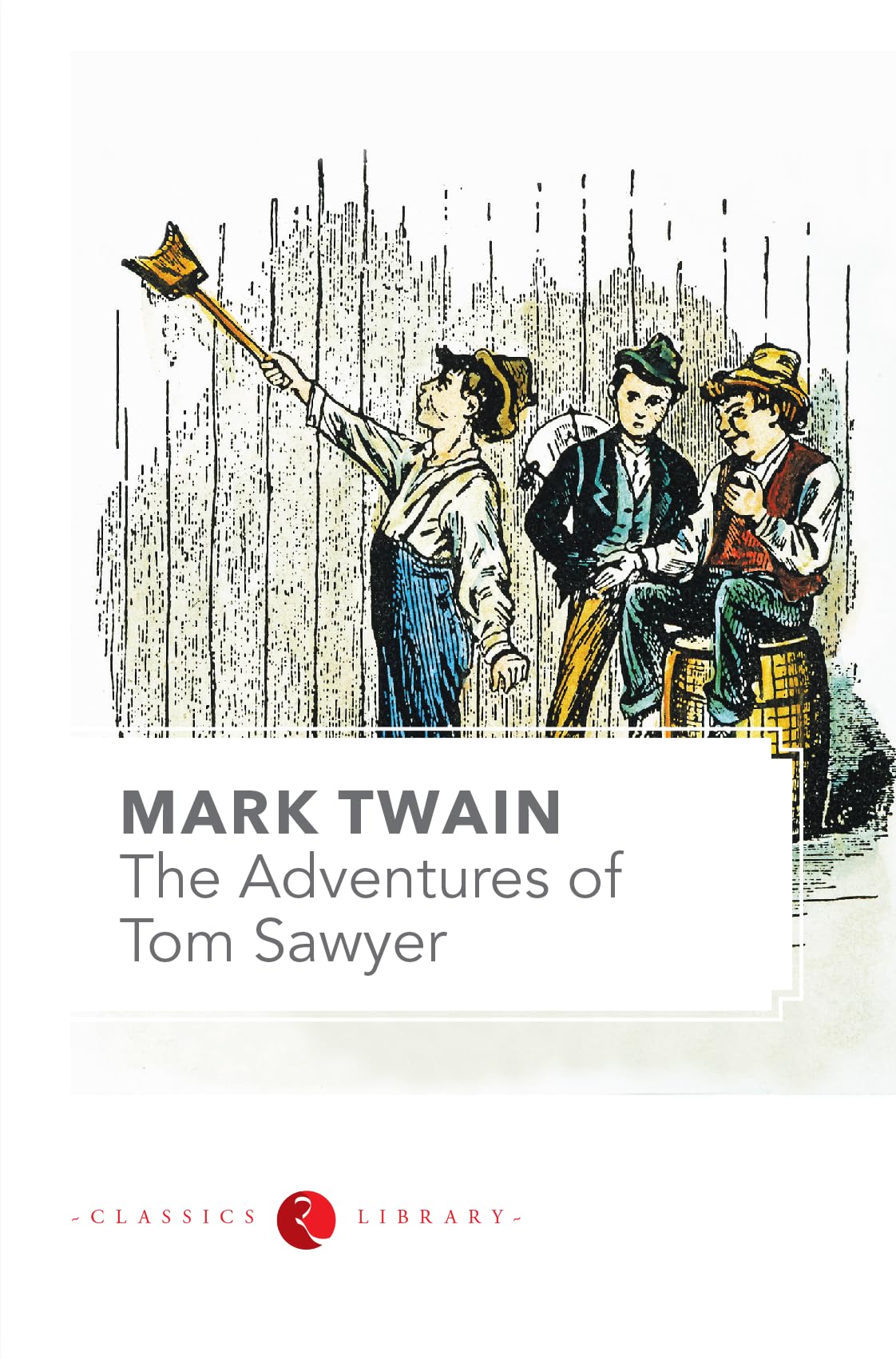 The Adventures Of Tom Sawyer Books