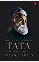 Jamsetji Nusserwanji Tata: A Chronicle of His Life book