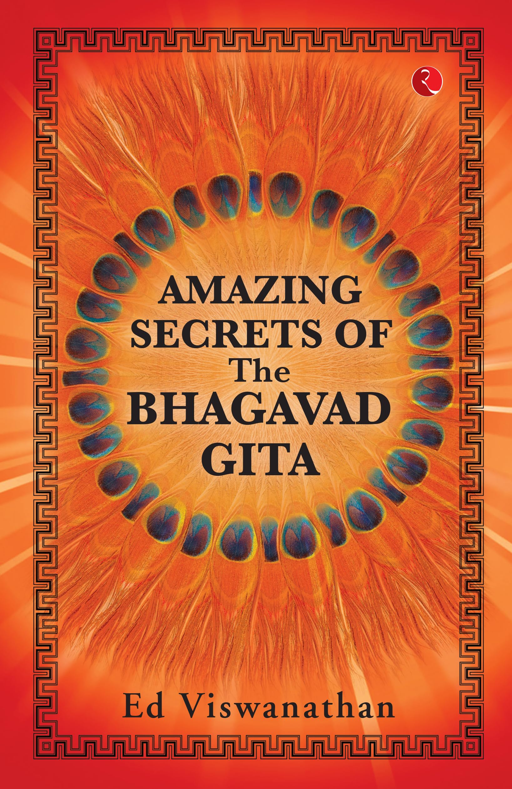 Amazing Secrets of the Bhagavad Gita Social Sciences