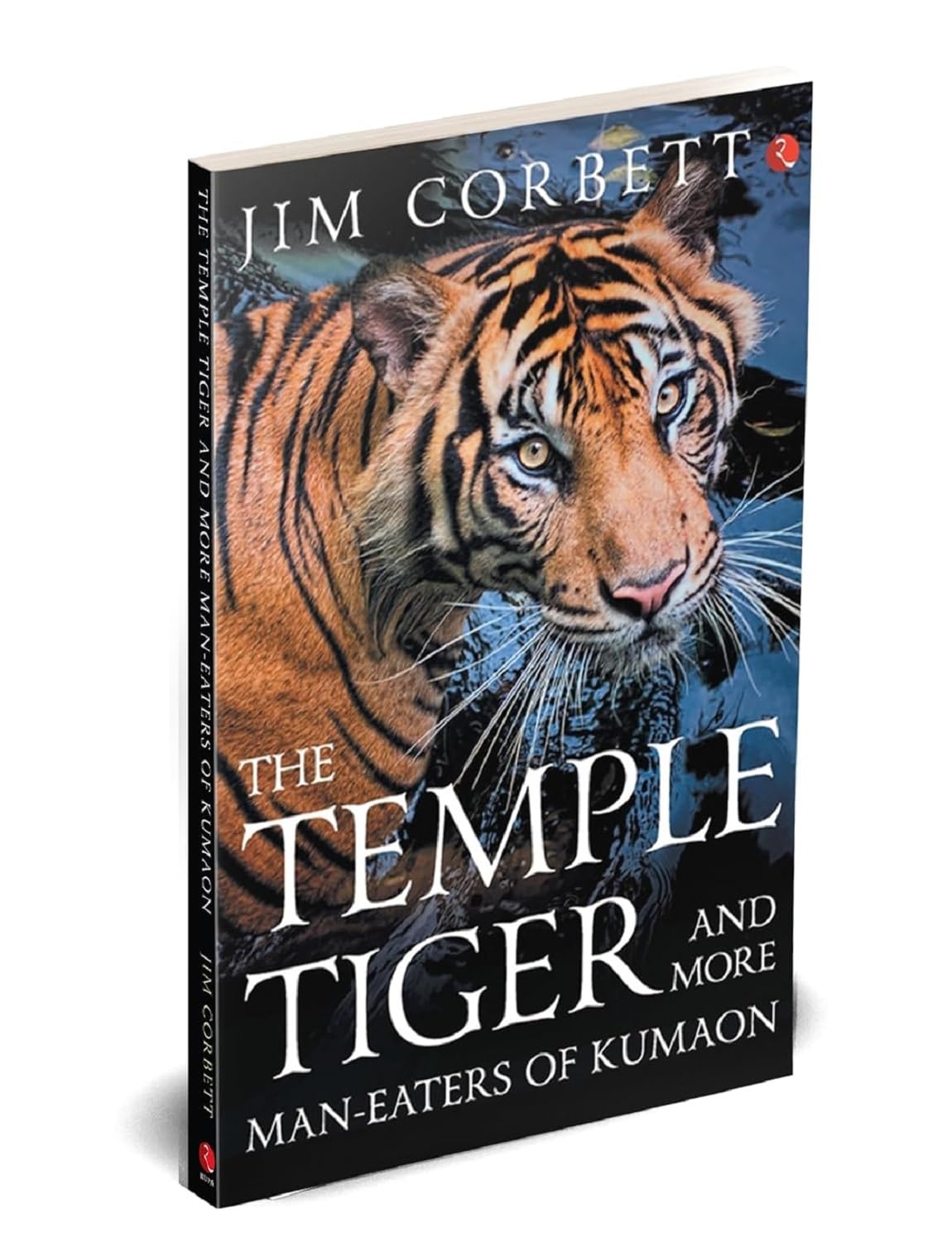 The Temple Tiger And More Man Eaters In Kumaon book