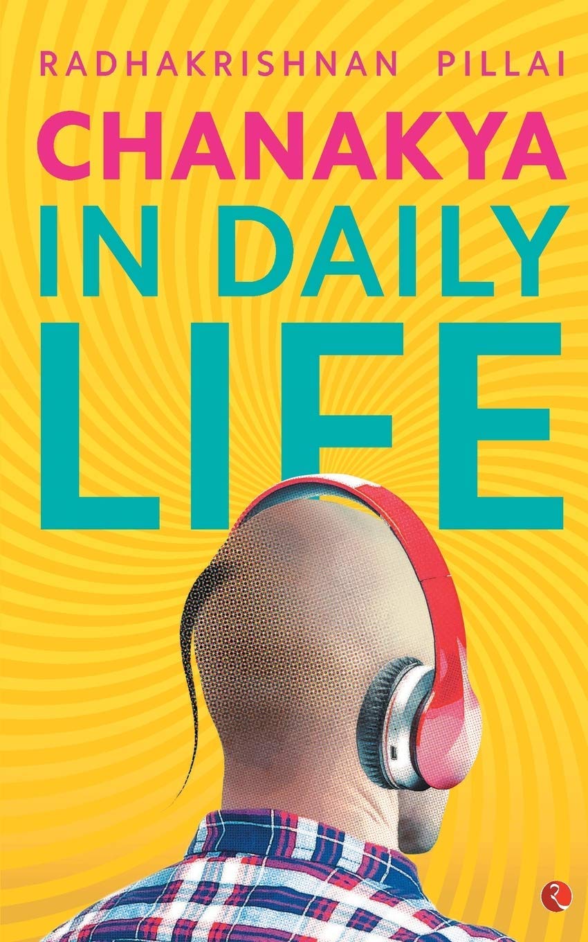 Chanakya in Daily Life Contemporary literature