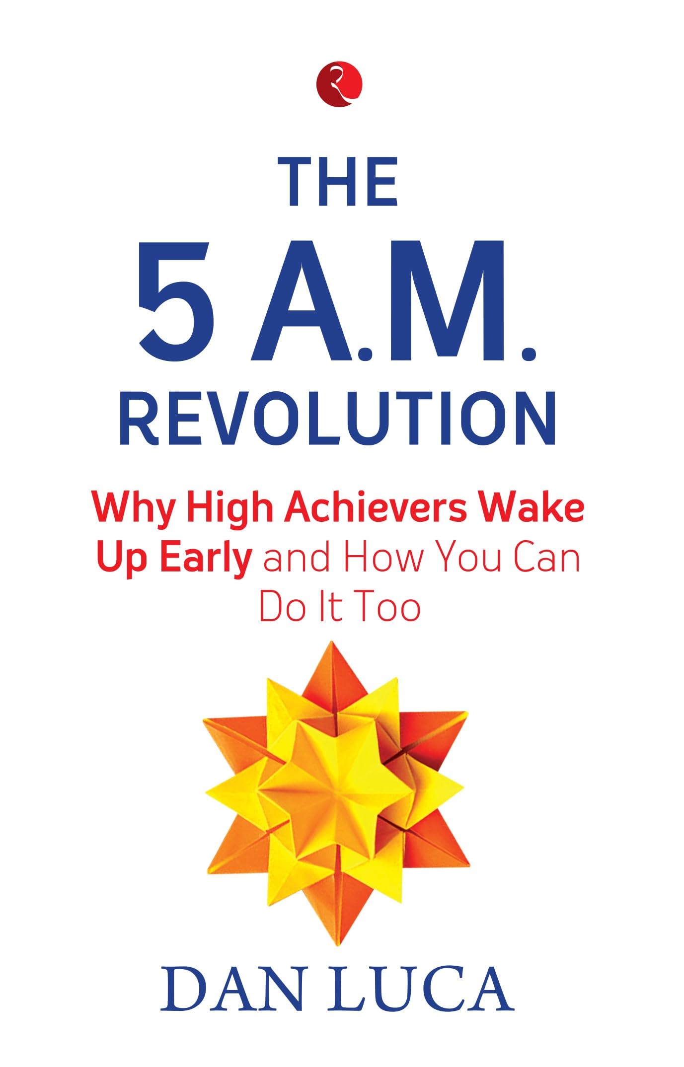 THE 5 AM REVOLUTION Lifestyle