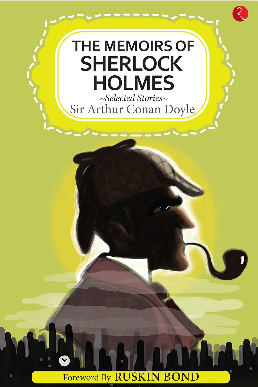 The Memoirs of Sherlock Holmes and Selected Stories Contemporary literature