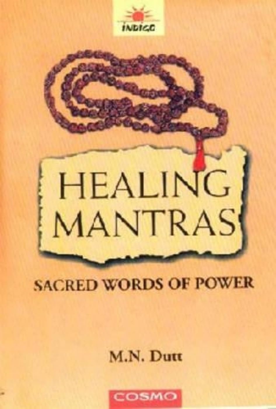 Healing Mantras: Sacred Words of Power Health, Nutrition & Fitness