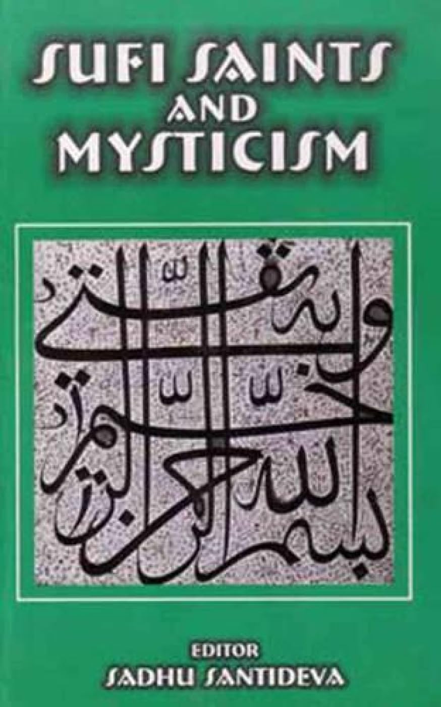 Sufism: An Account Of The Mystics Of Islam Religion & Esotericism