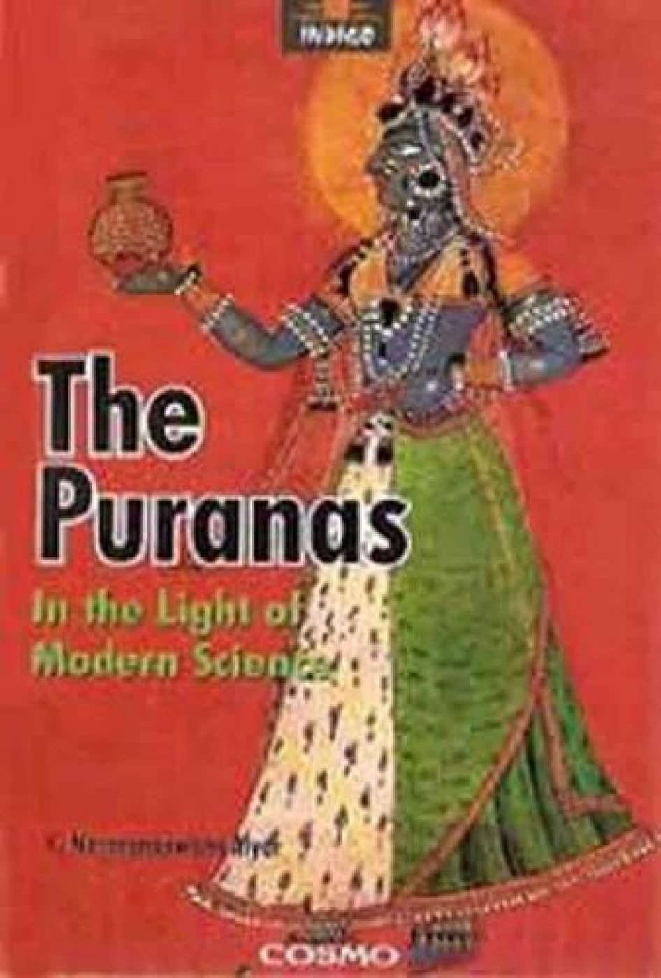 The Puranas: In the Light of Modern Science Religion & Esotericism