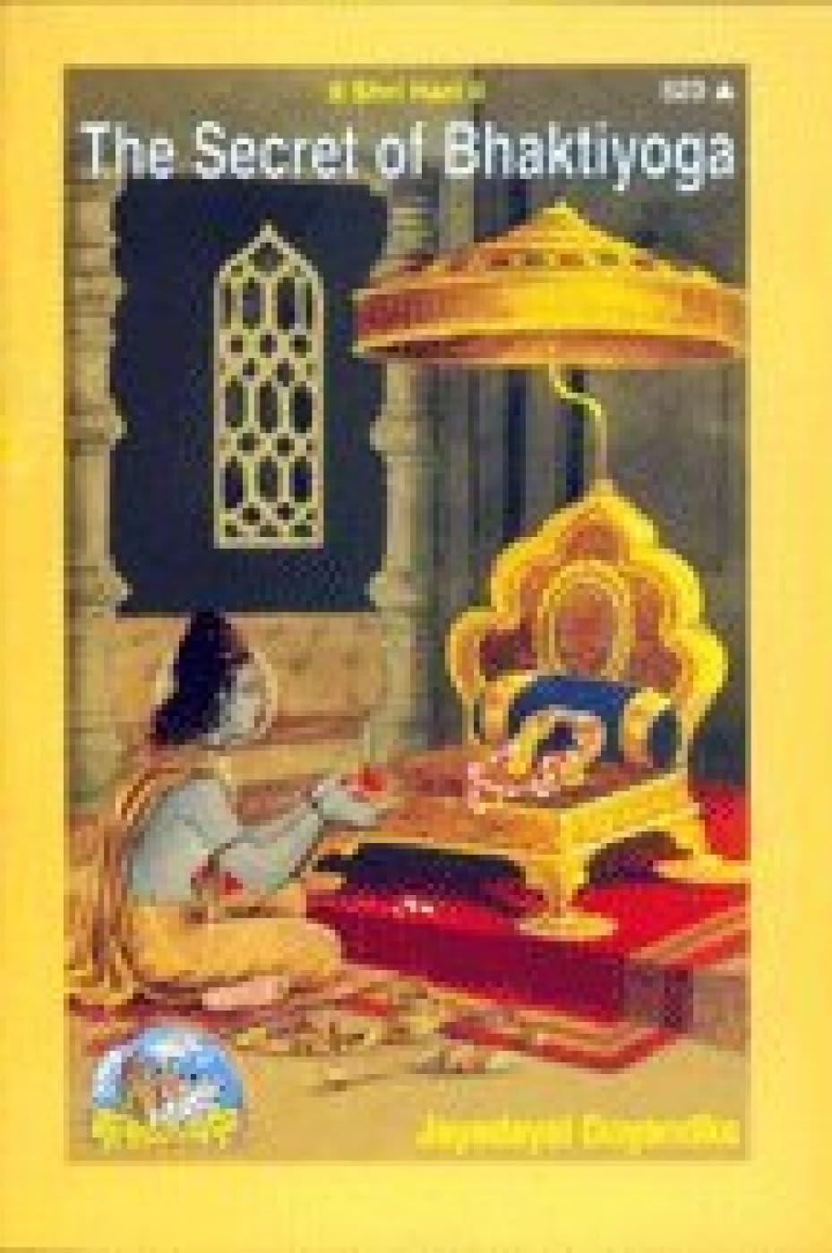 The Secret of Bhakti Yoga Lifestyle