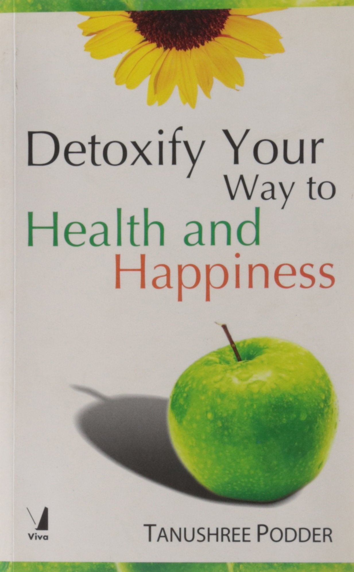 Detoxify Your Way to Health and Happiness Books