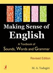 Making Sense of English VIVA BOOKS - ORIGINALS VIVA BOOKS - ORIGINALS Books