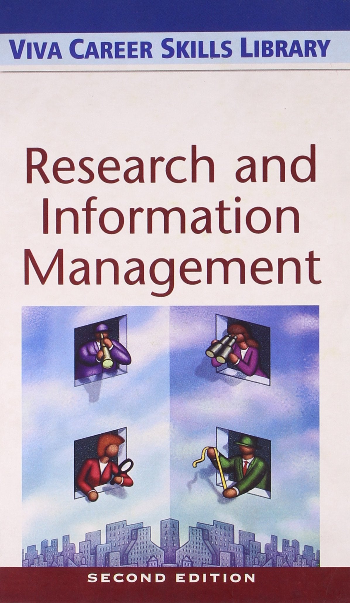 Viva Career Skills Library: Research & Infor.Mgmt.2/ed. Books