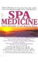 SPA MEDICINE YOUR GATEWAY TO THE AGELESS ZONE GRAHAM SIMPSON GRAHAM SIMPSON Books
