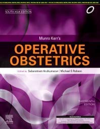 Munro Kerr's Operative Obstetrics, 13 Edition: South Asia Edition Medicine