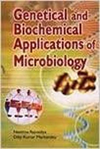 Genetical and Biochemical Applications of Microbiology book