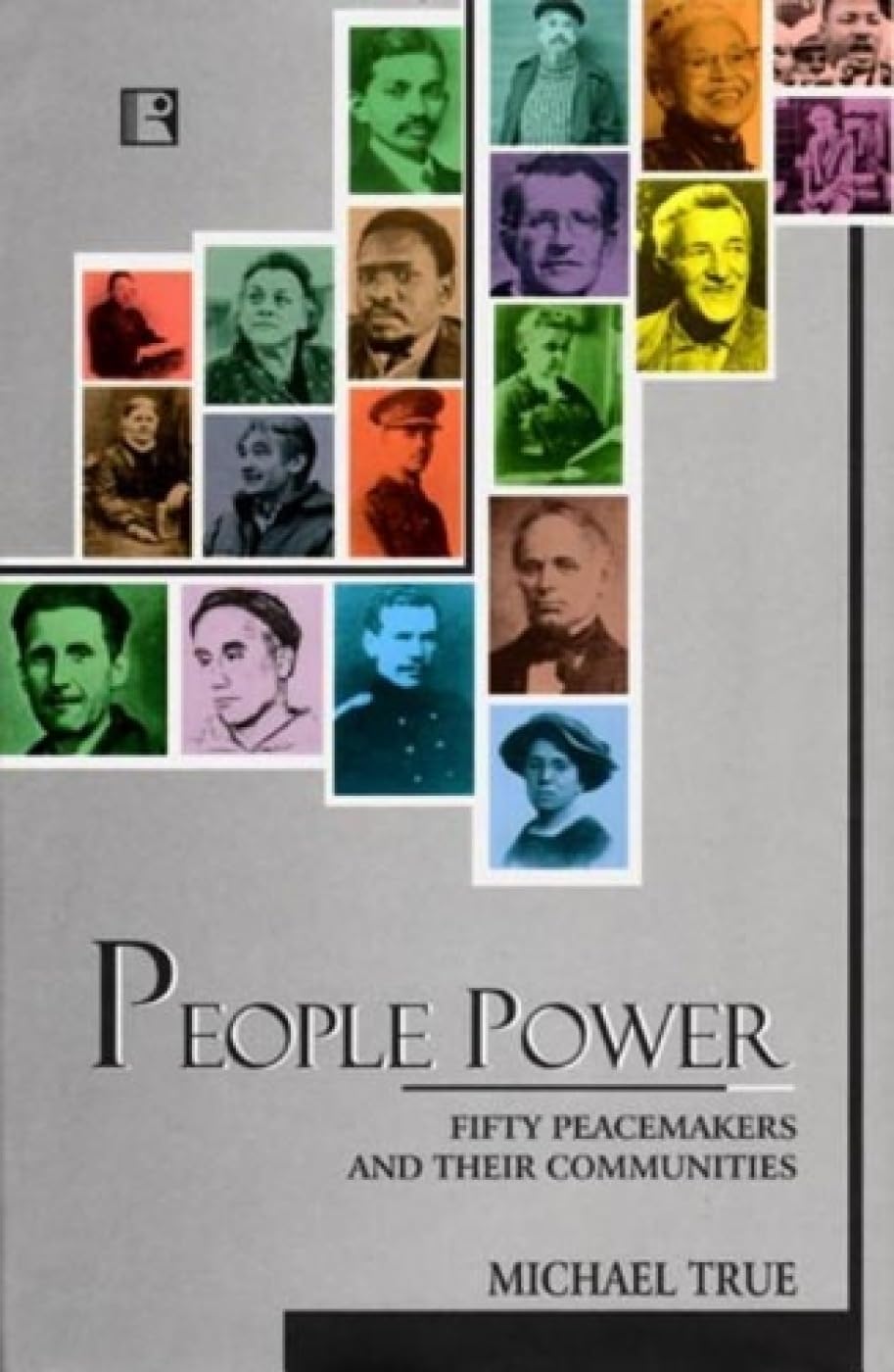 People Power: Fifty Peacemakers and Their Communities Film, Art & Culture
