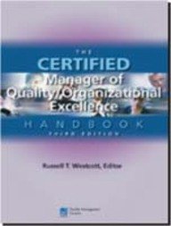 The Certified Manager of Quality/Organizational Excellence Handbook, with cd Books