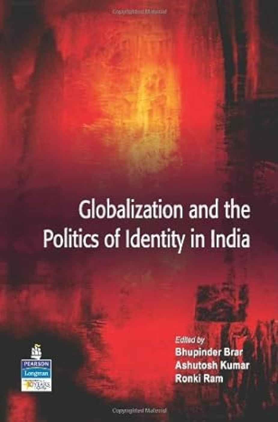 Globalization and the Politics of Identity in India Politics & History