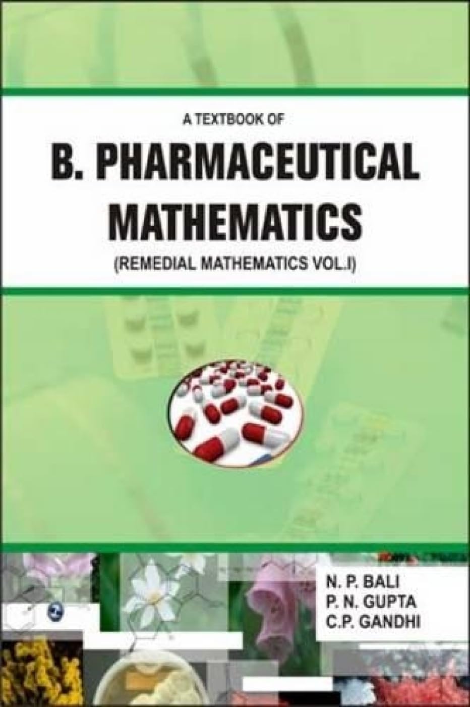A Textbook of B. Pharmaceutical Mathematics: Remedial Mathematics Volume 1 book