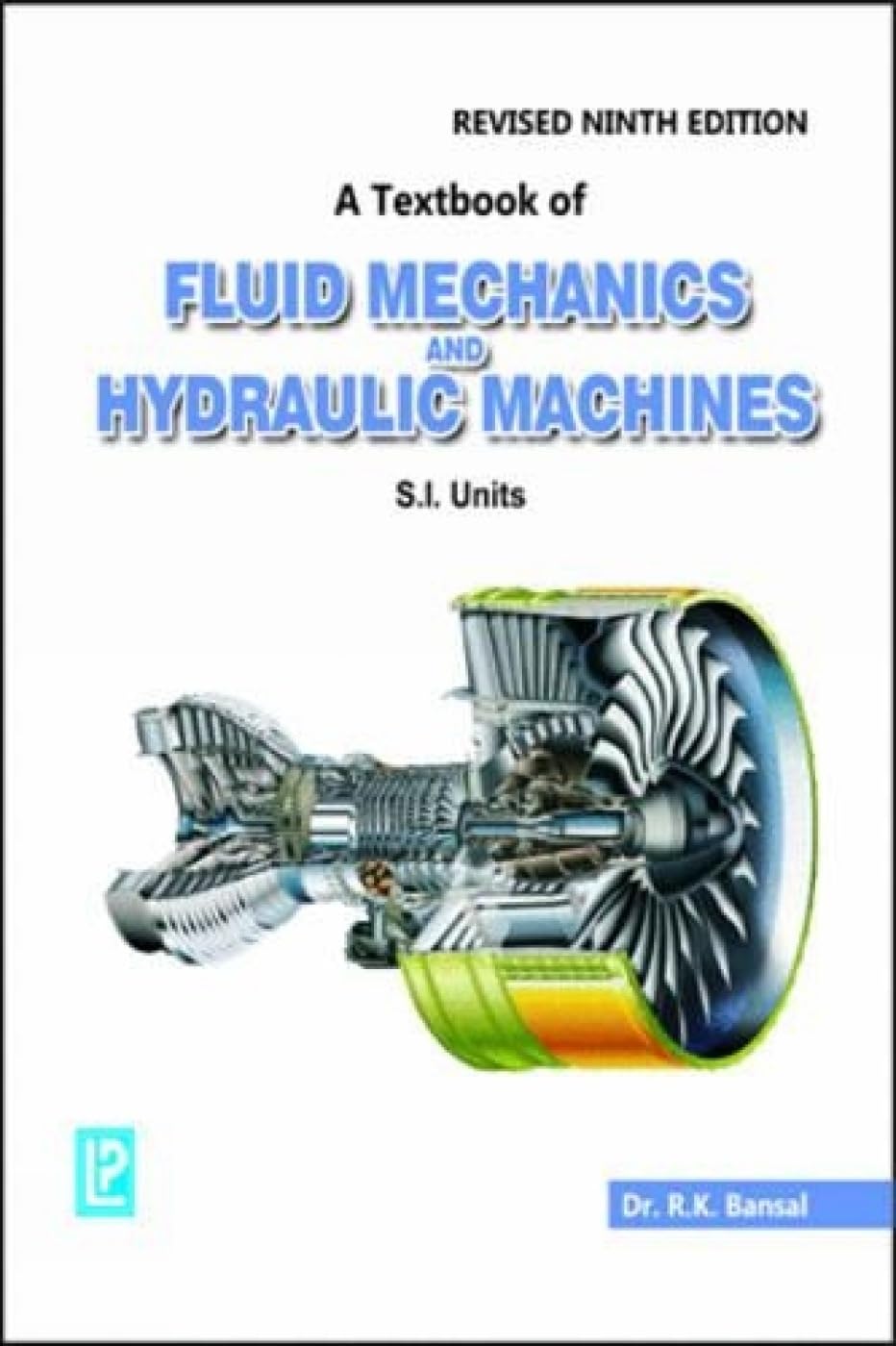 A Textbook of Fluid Mechanics and Hydraulic Machines Business & Technology