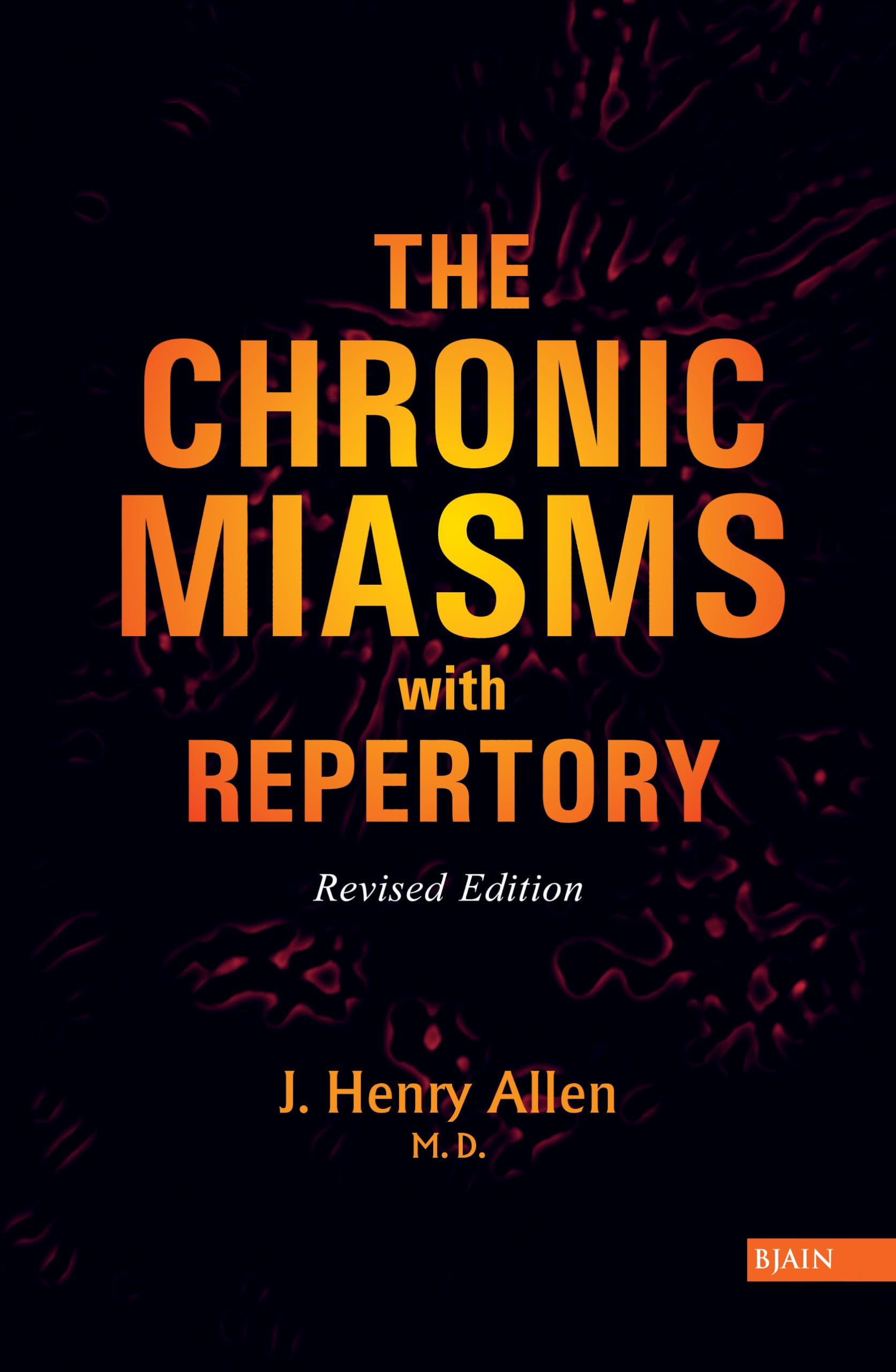 The Chronic Miasm With Repertory: Pseudo-psora: Revised Edition Medicine
