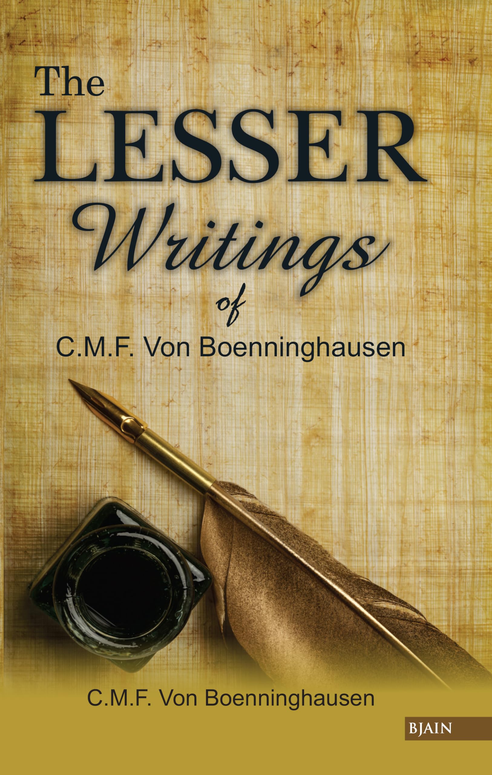 The Lesser Writings of C.f. Von Boenninghausen book