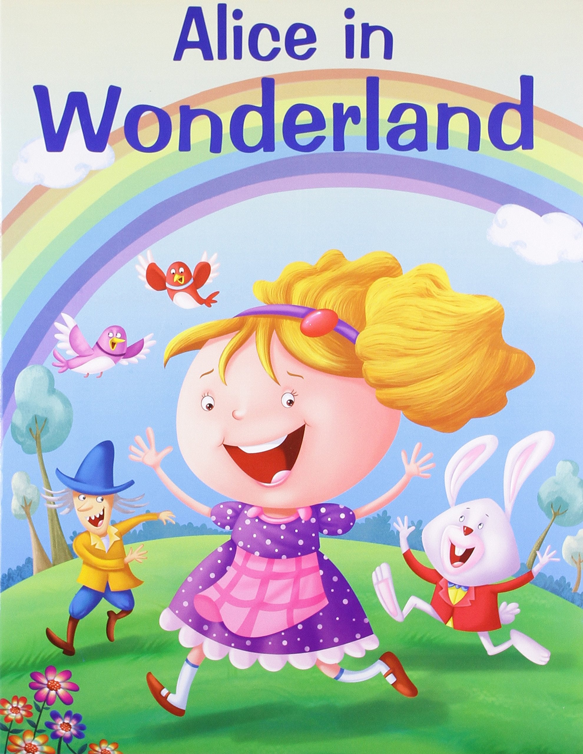 Alice in Wonderland (My Favourite Illustrated Classics) Fairy Tales & Legends