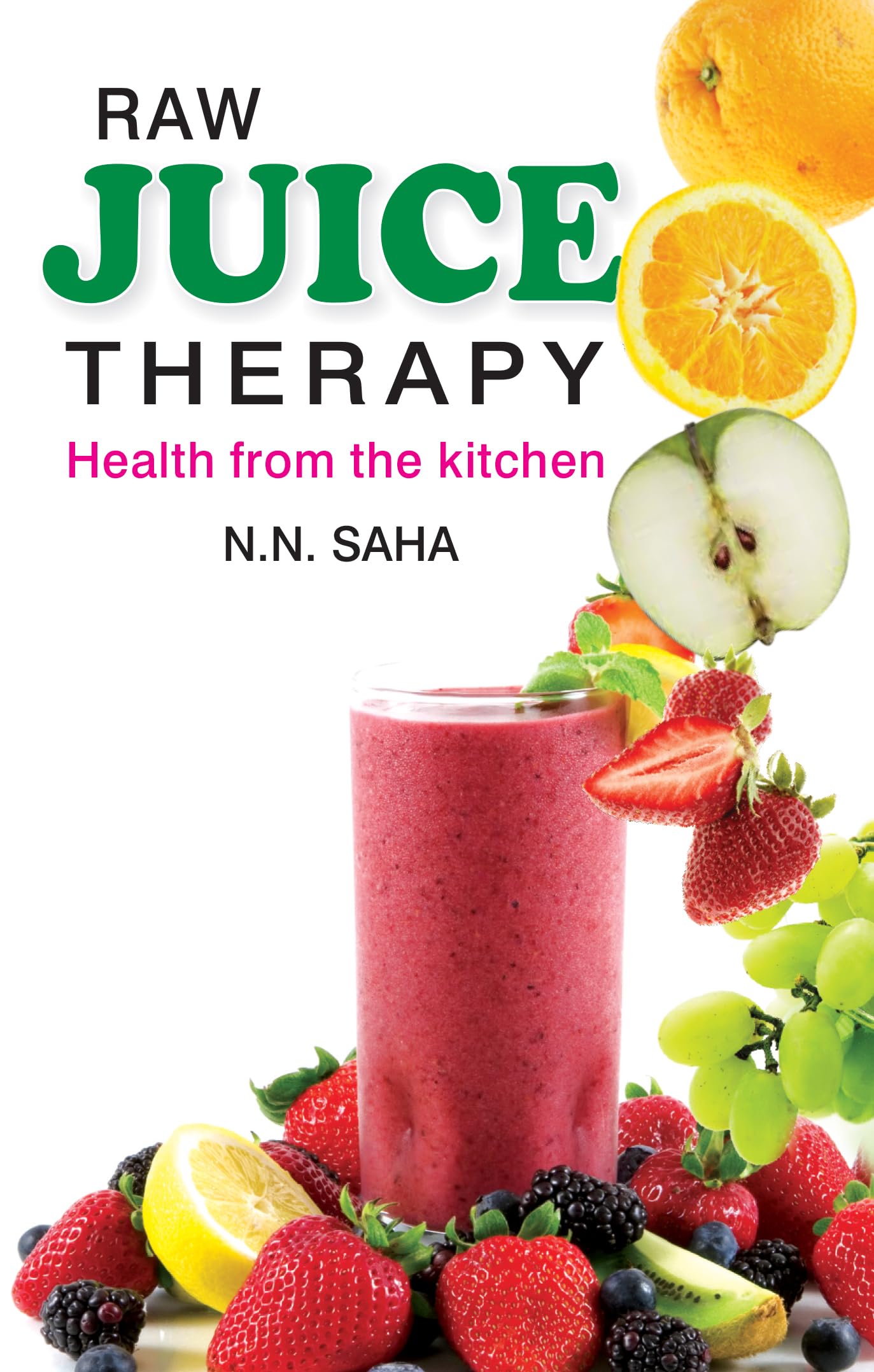 Raw Juice Therapy: Health From the Kitchen book