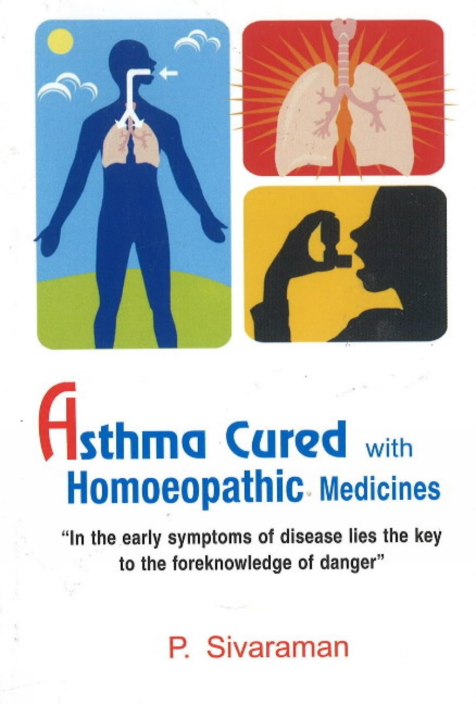 Asthma Cured with Homoeopathic Medicines Medicine