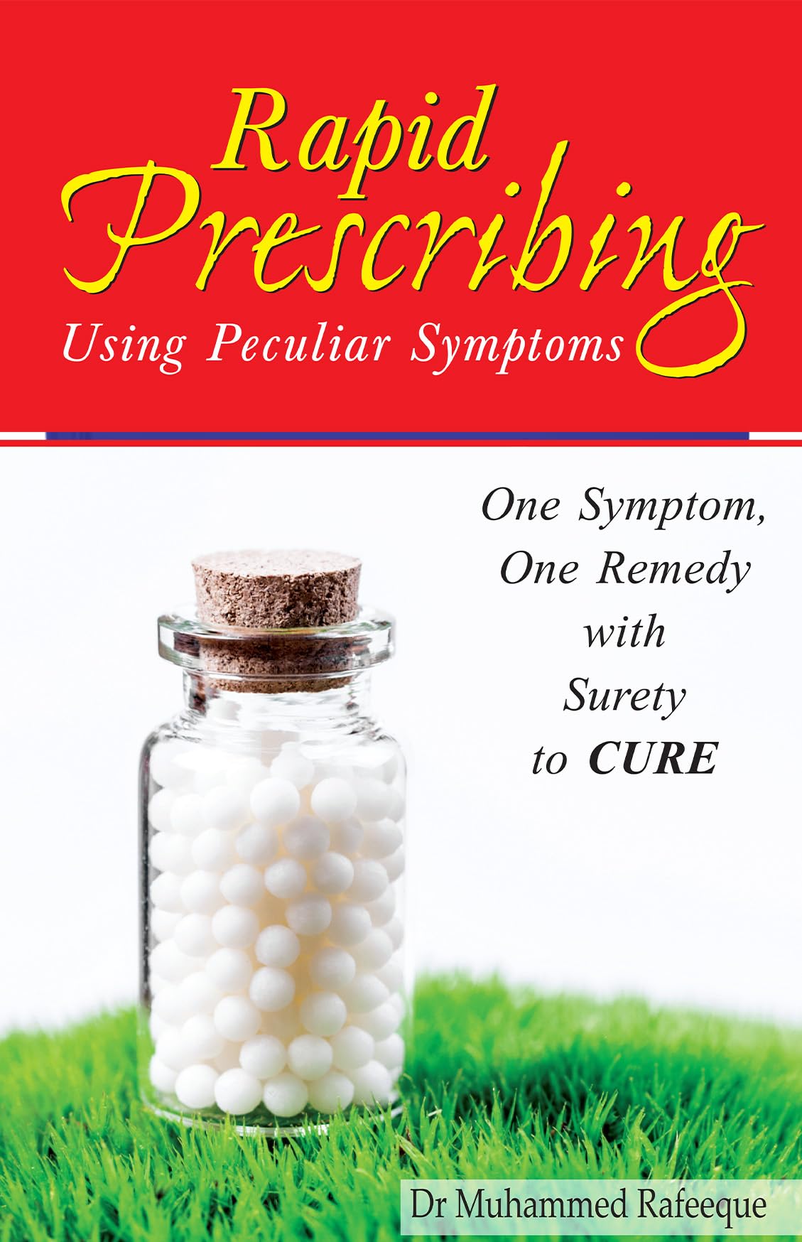 Rapid Prescribing: Using Peculiar Symptoms Learning & Reference