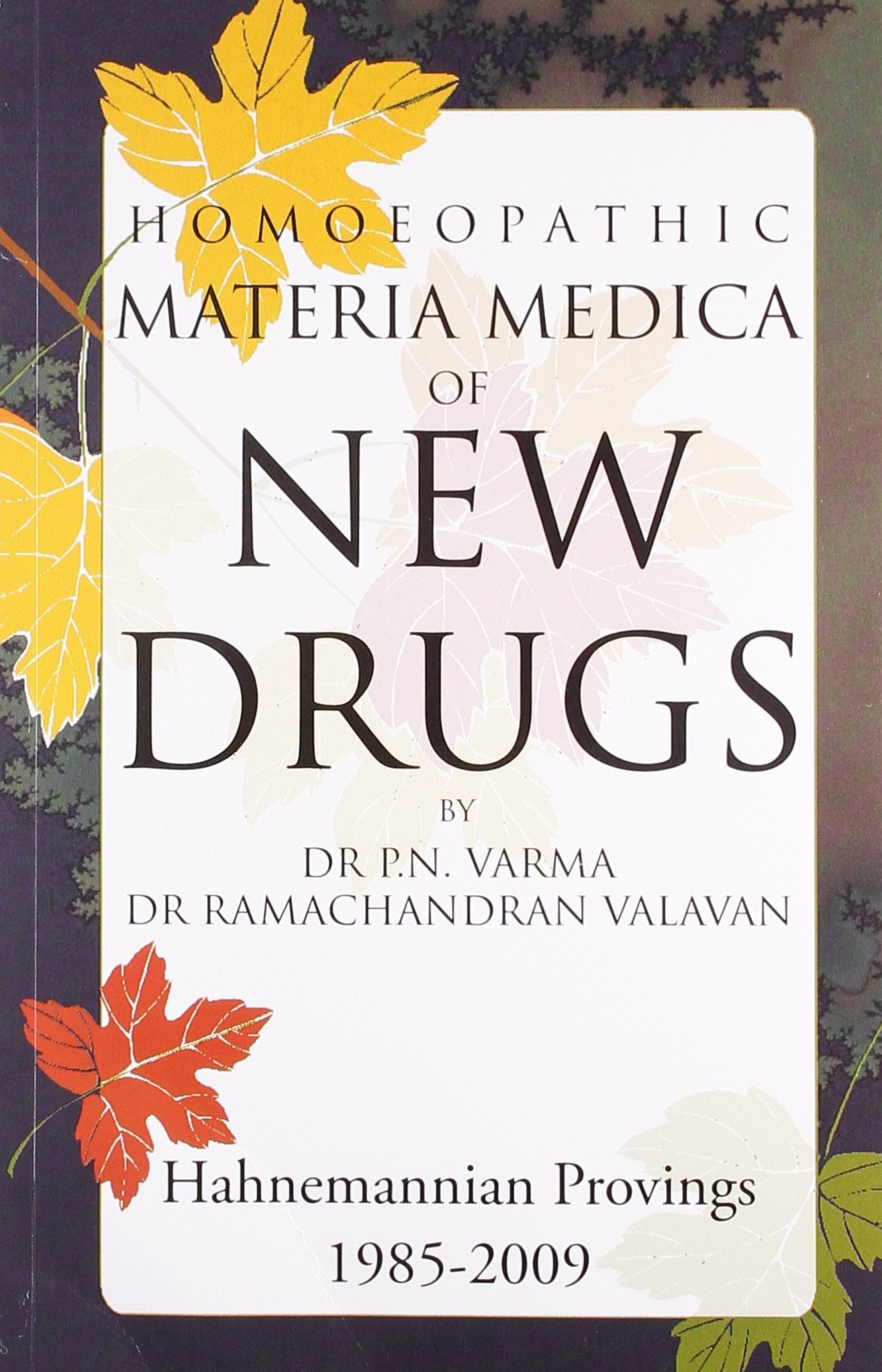 Homoeopathic Materia Medica of New Drugs Health, Nutrition & Fitness