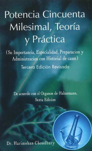 Potencia Cincuenta Milesimal, Teoria y Practia Health, Nutrition & Fitness