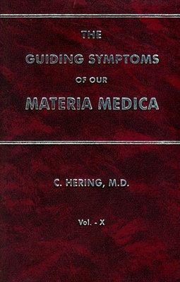 Guiding Symptoms of Our Materia Medica: 10-Volume Set Medicine