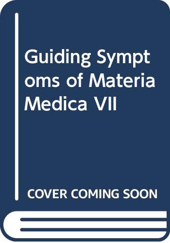 Guiding Symptoms of Materia Medica VII Health, Nutrition & Fitness
