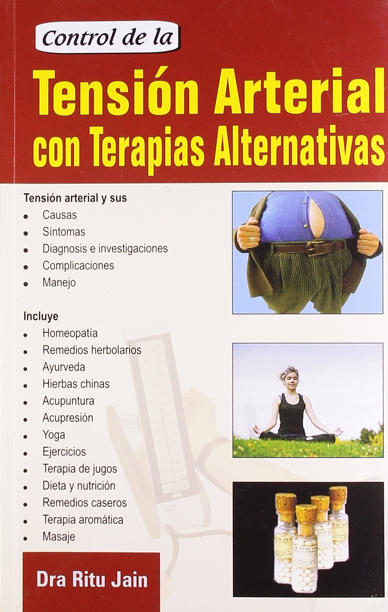 Control De La Tension Arterial Con Terapias Alternativas: 1 Books