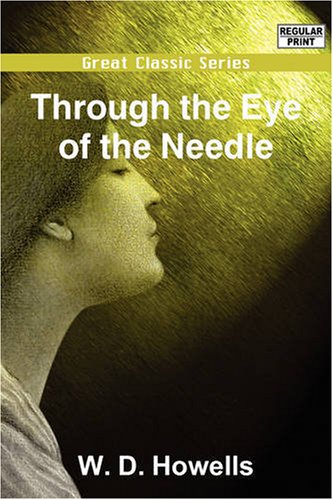 Through the Eye of the Needle Classics