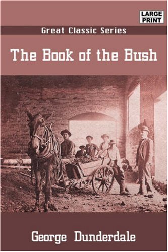 The Book of the Bush Politics & History