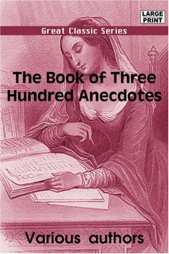 The Book of Three Hundred Anecdotes Contemporary literature