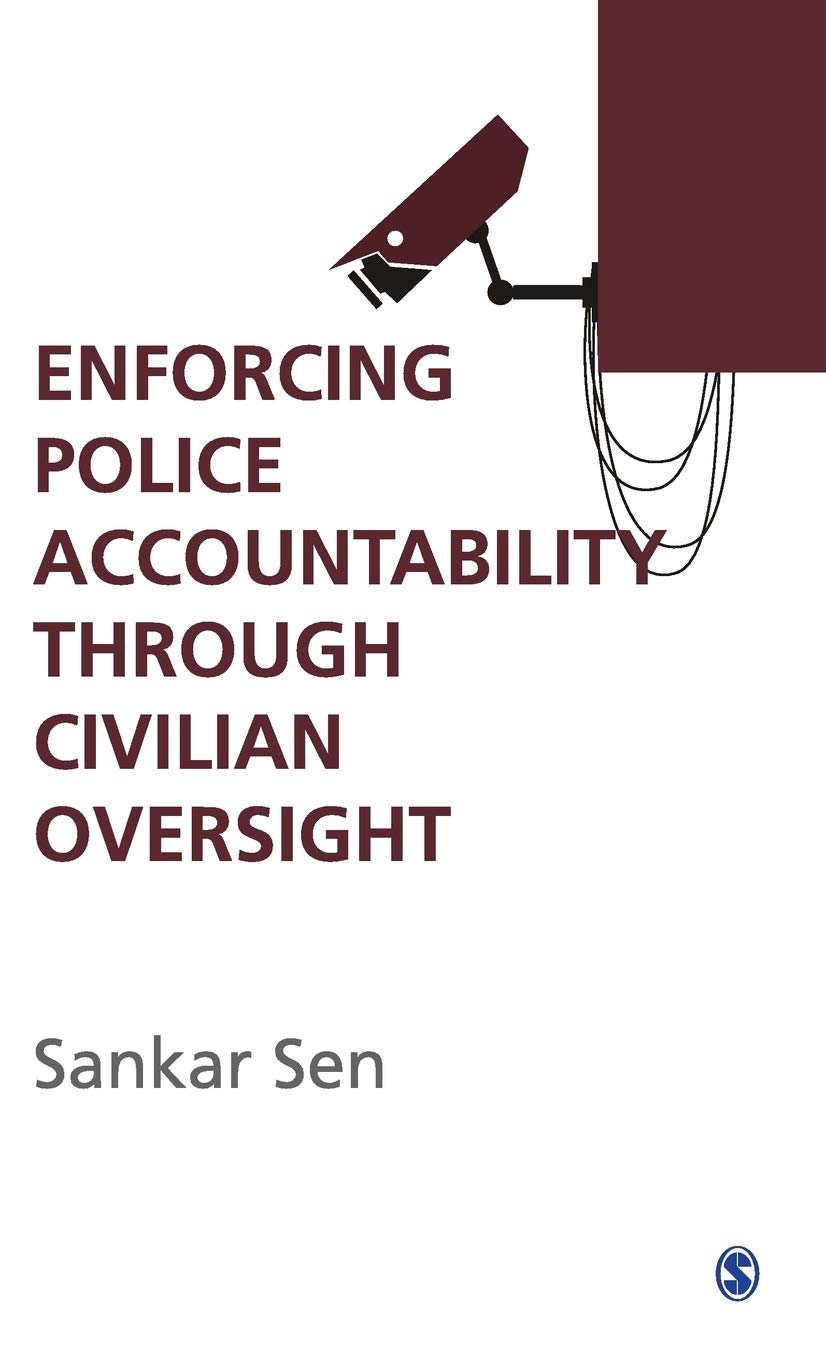 Enforcing Police Accountability through Civilian Oversight: Towards Rapid and Sustained Growth Law