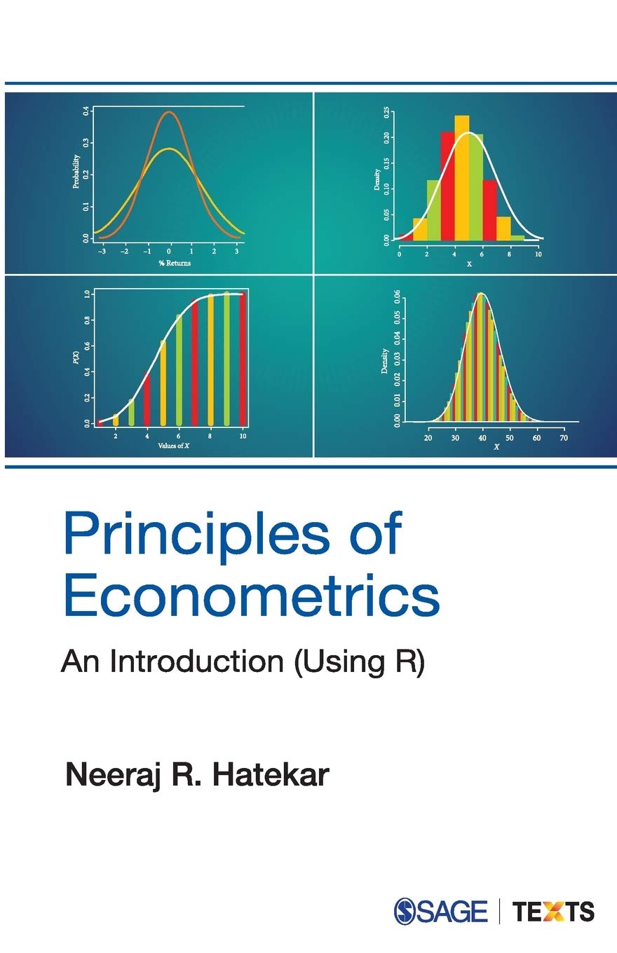 Principles of Econometrics: An Introduction (Using R) book