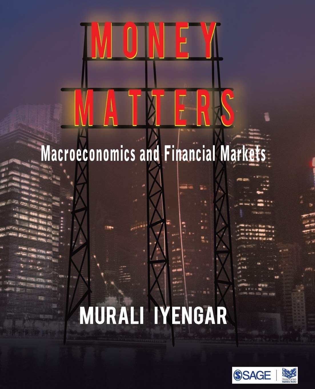 Money Matters: Macroeconomics and Financial Markets Business, Finance & Career