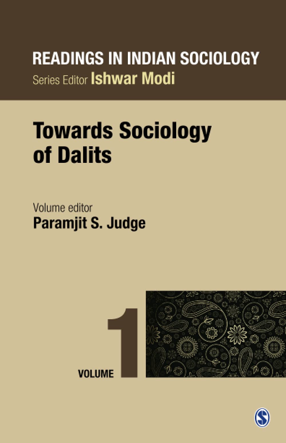 Readings in Indian Sociology: Volume I: Towards Sociology of Dalits book