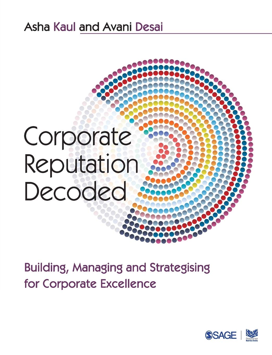 Corporate Reputation Decoded: Building, Managing and Strategising for Corporate Excellence book