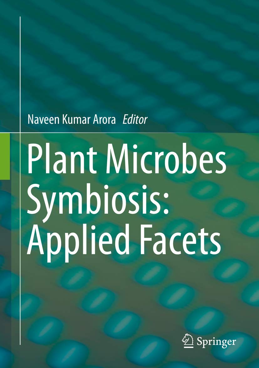Plant Microbes Symbiosis: Applied Facets book