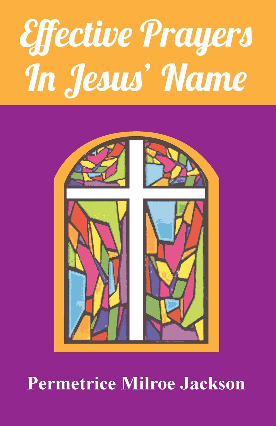 Effective Prayers in Jesus' Name Books